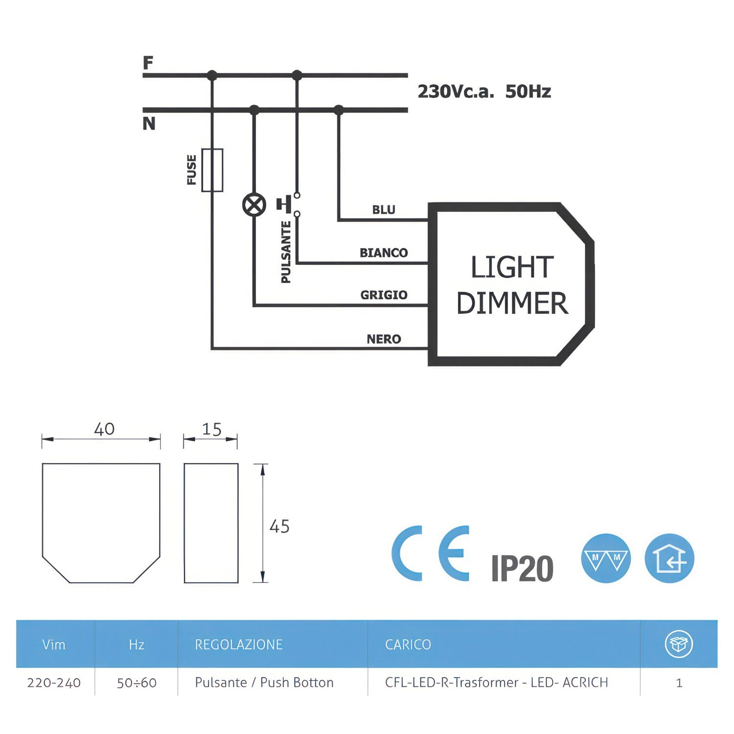 Professional button operated Universal LED dimmer with box for wall installation